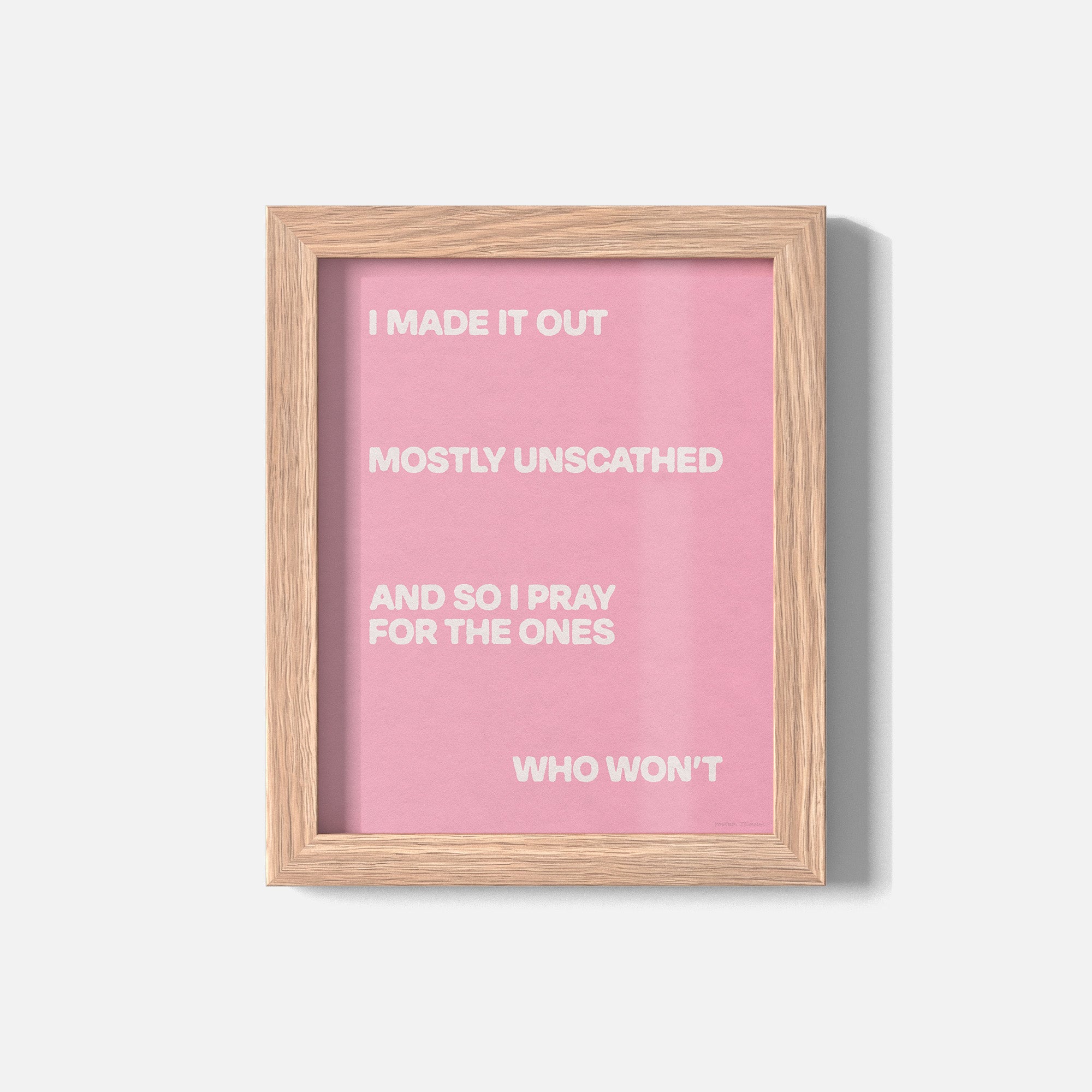 UNSCATHED PRINT