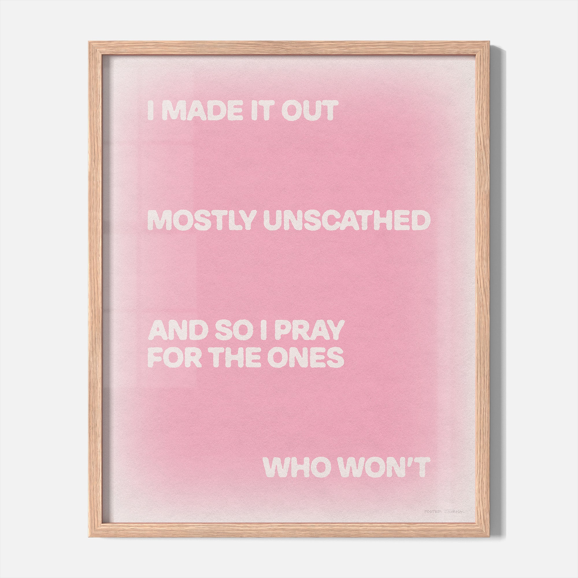 UNSCATHED PRINT