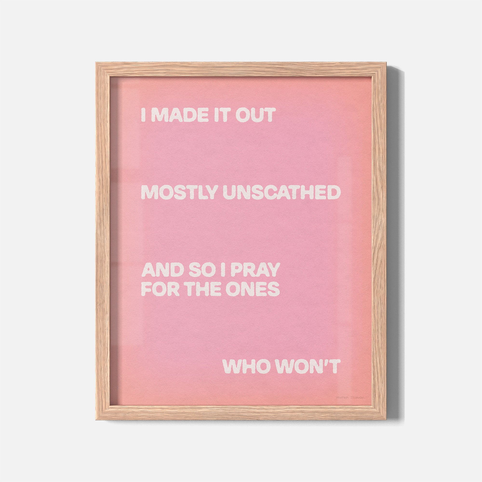 UNSCATHED PRINT
