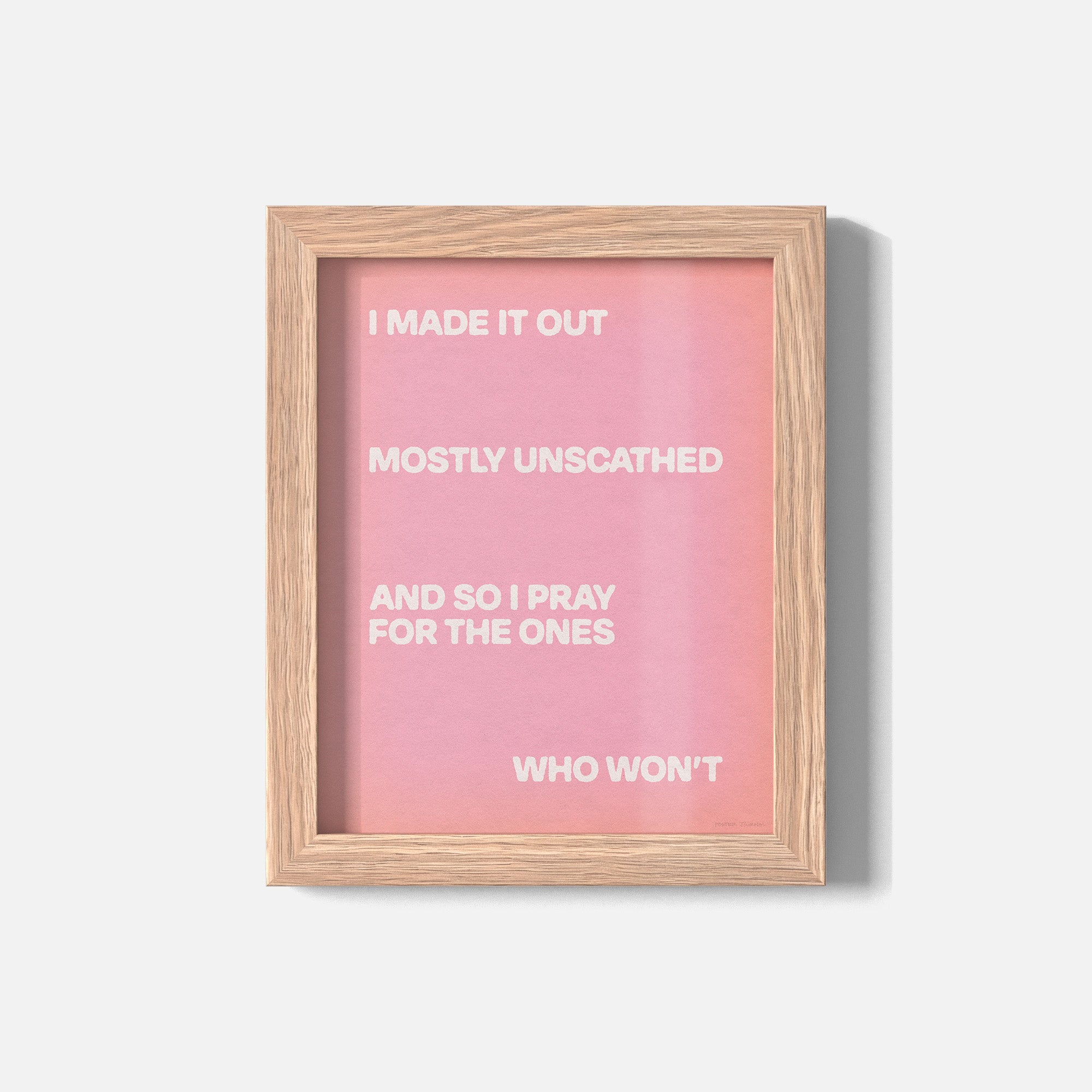 UNSCATHED PRINT