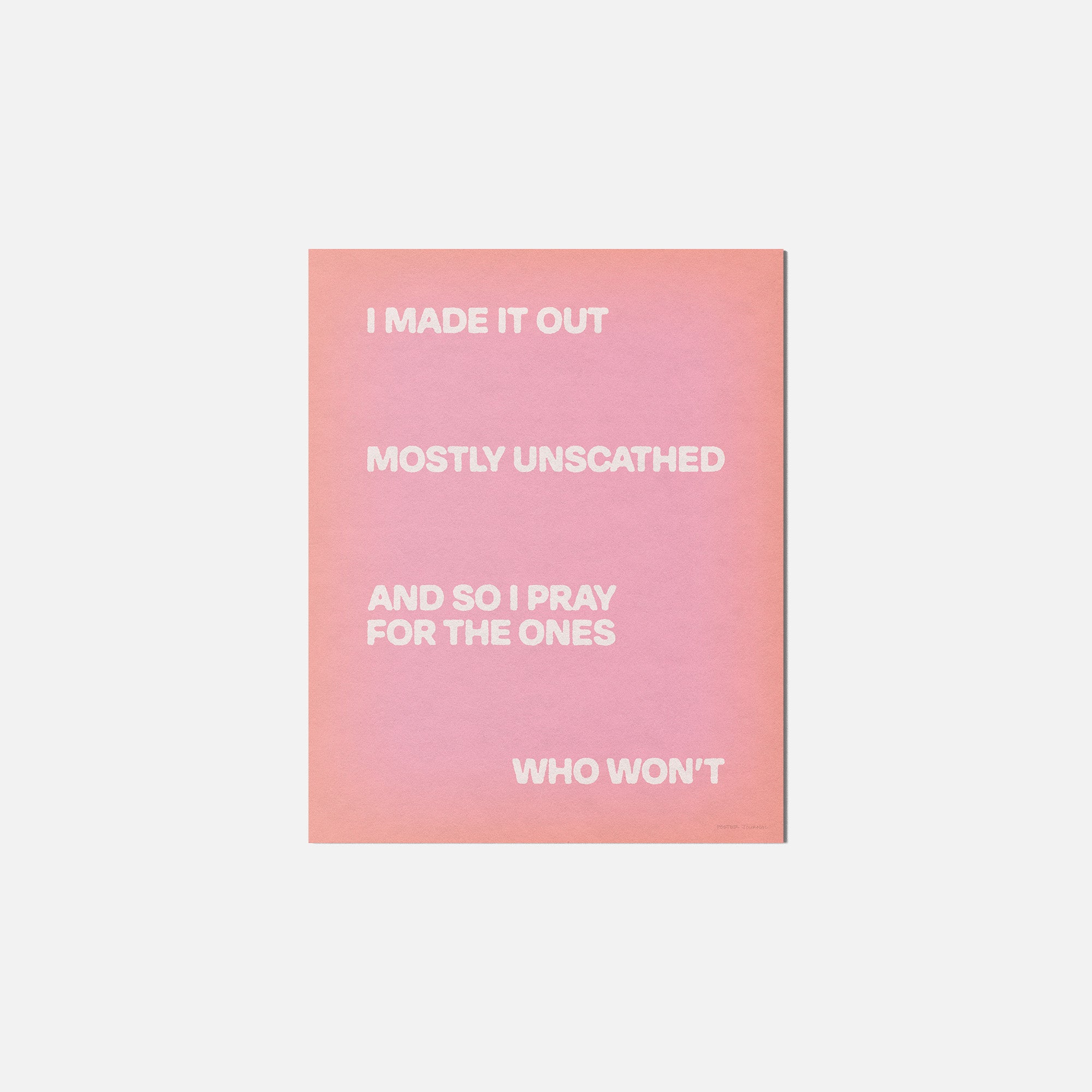 UNSCATHED PRINT